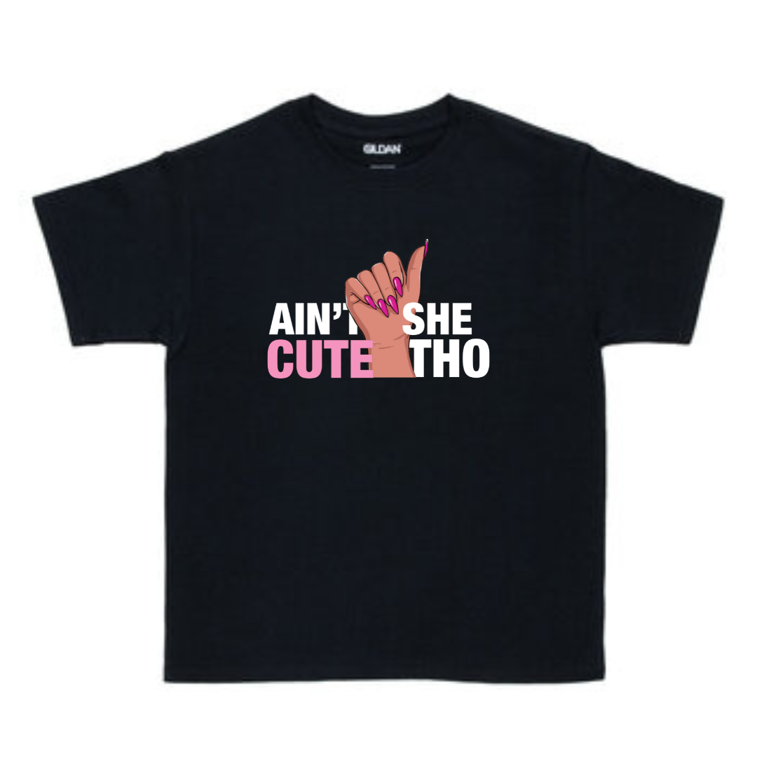 Ain't She Cute Tho (Nail Lovers Edition - Youth)